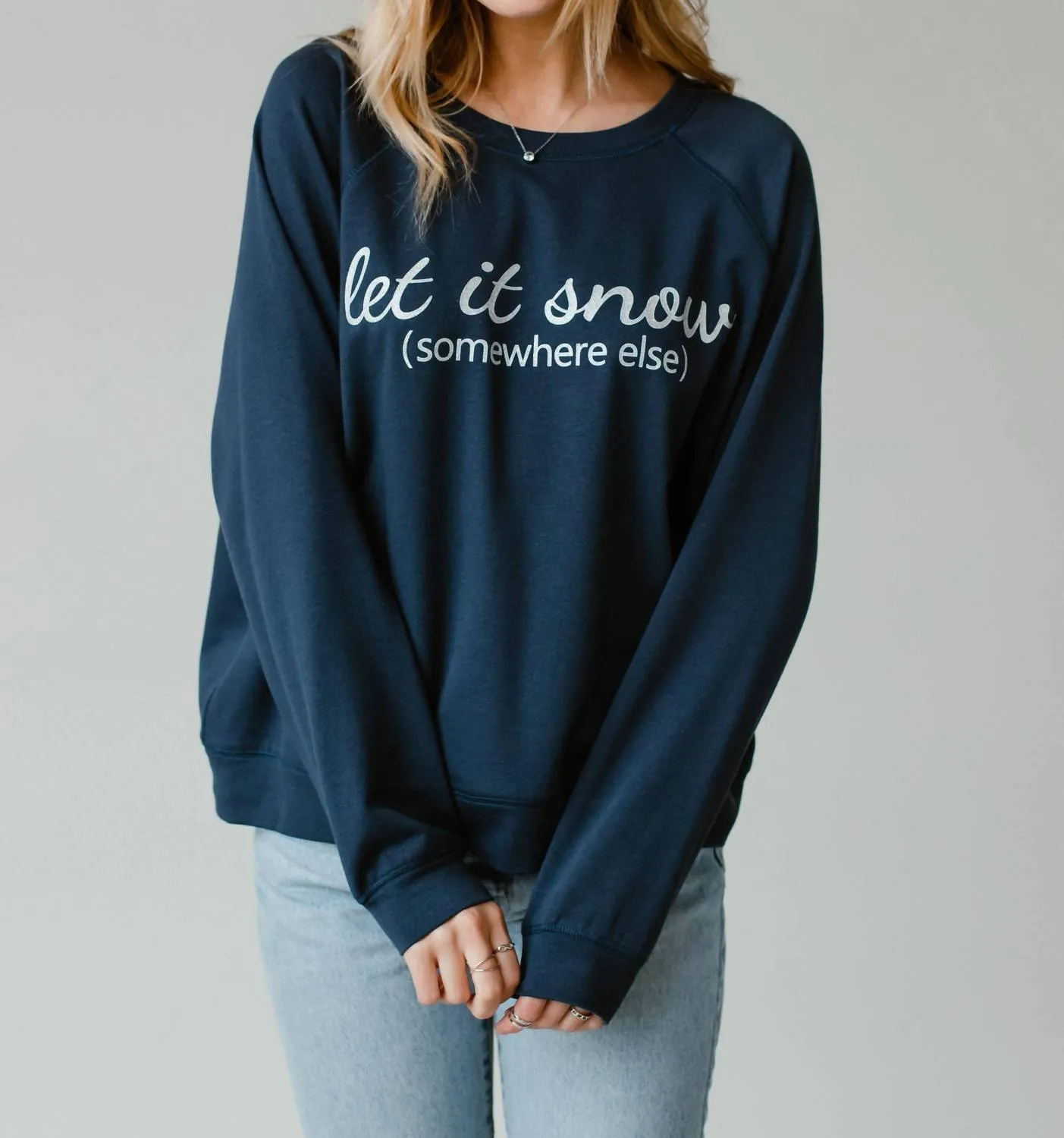 Let It Snow Somewhere Else Sweatshirt In Navy